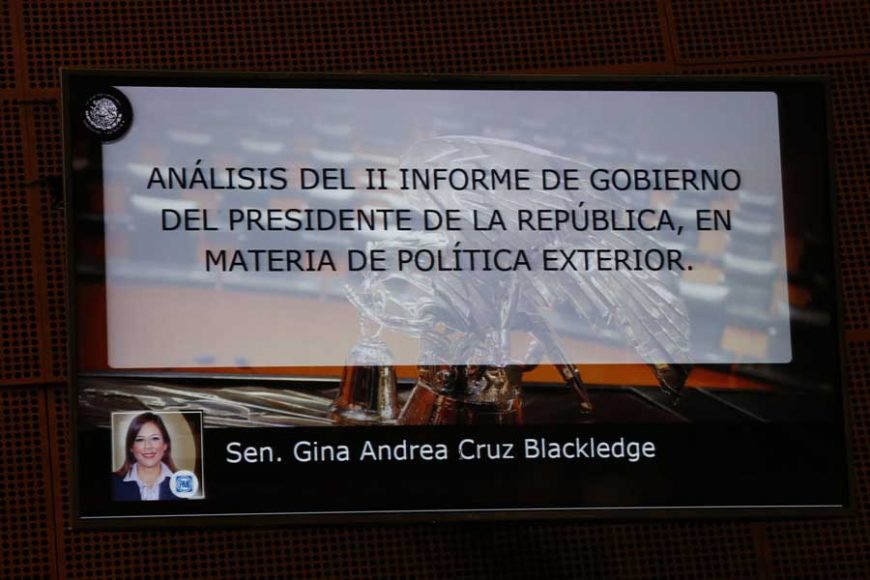 Versión de la intervención en tribuna de la senadora Gina Cruz Blackledge, para referirse al análisis del II Informe de Gobierno del Presidente de la República, en materia de política exterior